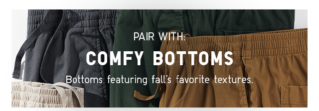 HEADER 2 - COMFY BOTTOMS