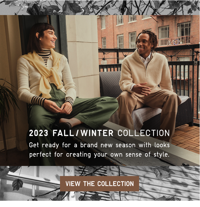 BANNER 3 - 2023 FALL WINTER COLLECTION. VIEW THE COLLECTION
                        