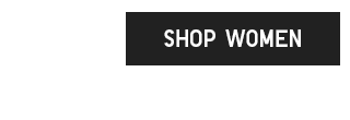 CTA 1 - SHOP WOMEN