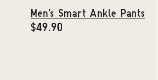 PDP 11 - MEN'S SMART ANKLE PANTS