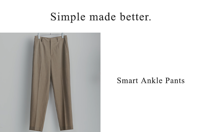 BANNER 1 - SIMPLE MADE BETTER. SMART ANKLE PANTS.