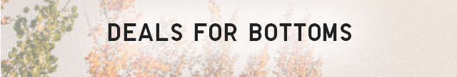 HEADER 2 - DEALS FOR BOTTOMS