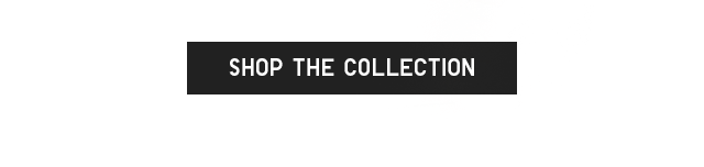 CTA 1 - SHOP THE COLLECTION