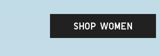 CTA 1 - SHOP WOMEN