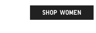 CTA 1 - SHOP WOMEN