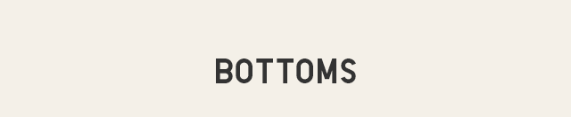 HEADER 2 - BOTTOMS