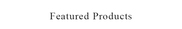 HEADER 1 - FEATURED PRODUCTS