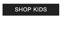 CTA 2 - SHOP KIDS