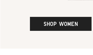 CTA 3 - SHOP WOMEN
