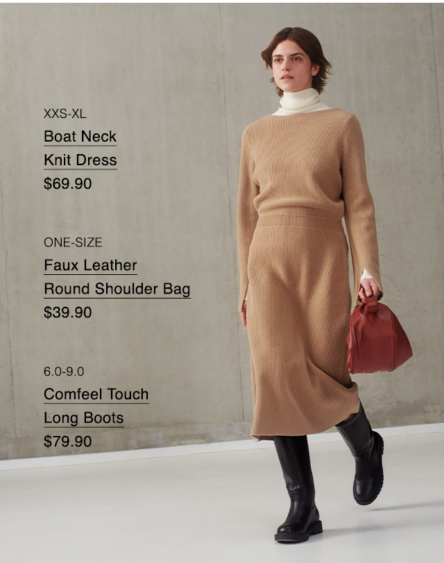 LOOK 2 - BOAT NECK KNIT DRESS, FAUX, LEATHER ROUND SHOULDER BAG, COMFEEL TOUCH LONG BOOTS