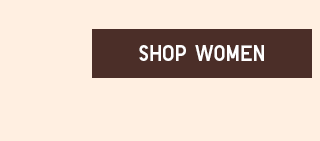 CTA 3 - SHOP WOMEN