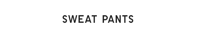 HEADER 2 - SWEAT PANTS