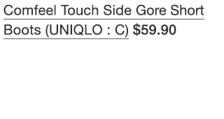 PDP 5 - WOMEN COMFEEL TOUCH SIDE GORE SHORT BOOTS (UNIQLO: C)