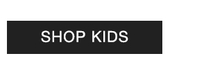 CTA 2 - SHOP KIDS