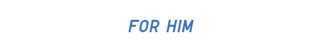 HEADER 2 - FOR HIM