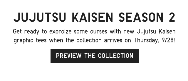 SUB 2 - JUJUTSU KAISEN SEASON 2. PREVIEW THE COLLECTION.