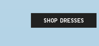 CTA 1 - SHOP DRESSES
