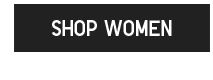 CTA 1 - SHOP WOMEN