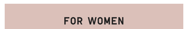 HEADER 1 - FOR WOMEN