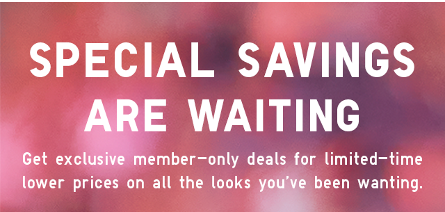 HERO - SPECIAL SAVINGS ARE WAITING