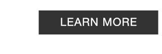 CTA 1 - LEARN MORE