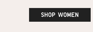 CTA 1 - SHOP WOMEN