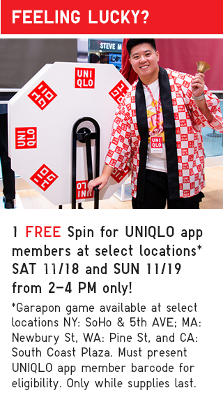 BANNER 2 - FEELING LUCKY. 1 FREE SPIN FOR UNIQLO APP MEMBERS AT SELECT LOCATIONS.