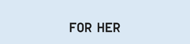 HEADER 1 - FOR HER