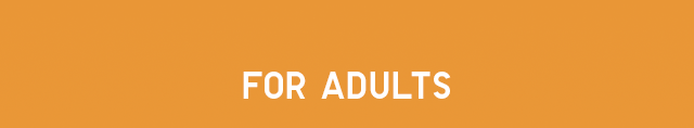 HEADER 1 - FOR ADULTS