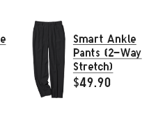 PDP 3 - WOMEN SMART ANKLE PANTS (2-WAY STRETCH)