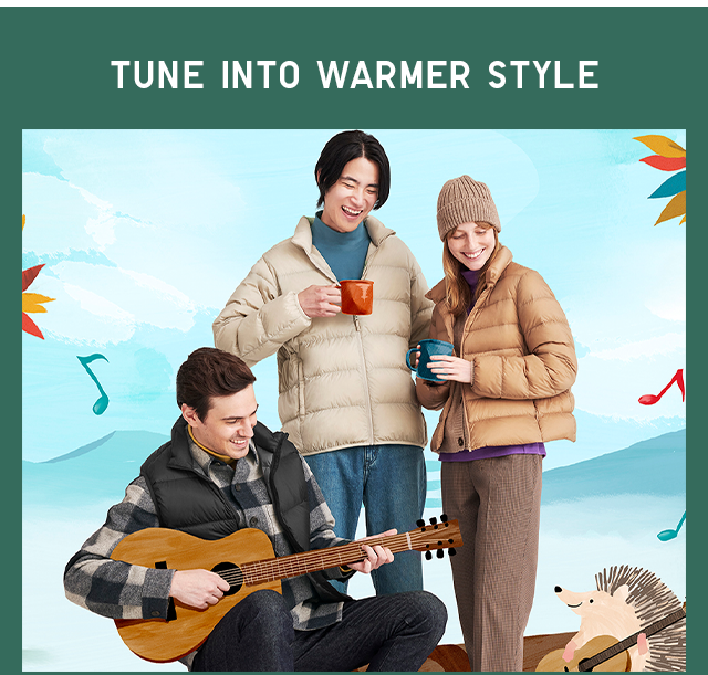 HEADER 3 - TUNE INTO WARMER STYLE