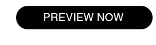 CPJ CTA 1 - PREVIEW NOW