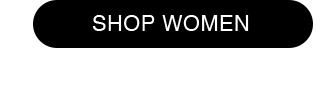 CTA 1 - SHOP WOMEN