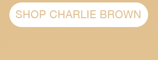 CTA 4 - SHOP CHARLIE BROWN