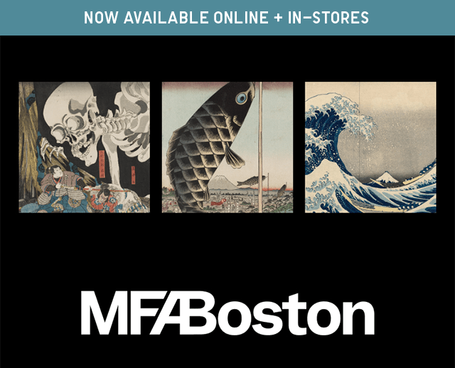 HERO - NOW AVAILABLE ONLINE AND IN STORES MFA BOSTON