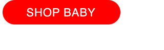 CTA 8 - SHOP BABY