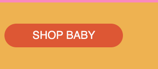 CTA 4 - SHOP BABY