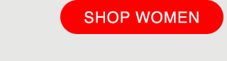 CTA 1 - SHOP WOMEN