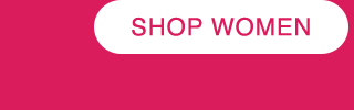 CTA 1 - SHOP WOMEN
