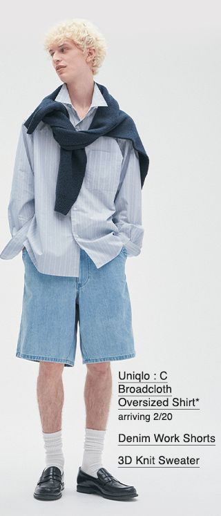 PDP2 - MEN UNIQLO C BROADCLOTH OVERSIZED SHIRT, DENIM WORK SHORTS, AND 3D KNIT SWEATER