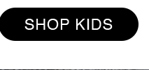 CTA 3 - SHOP KIDS