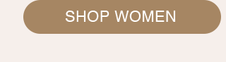 CTA 1 - SHOP WOMEN
