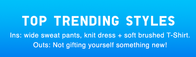 HERO - TOP TRENDING STYLES