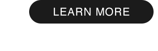 CTA1 - LEARN MORE