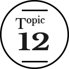 Topic 12