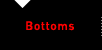 Bottoms
