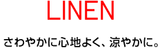 LINEN