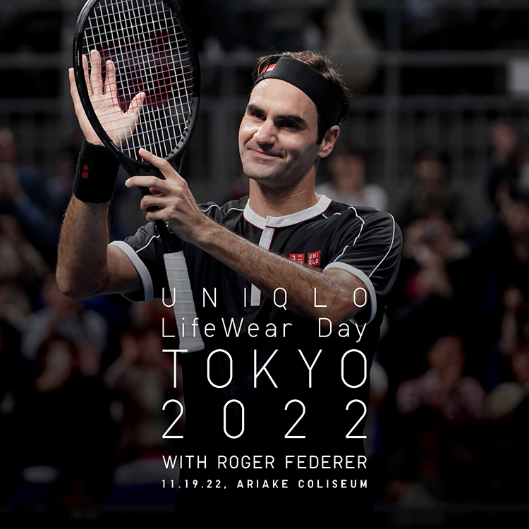 UNIQLO LifeWear Day Tokyo 2022 with Roger Federer