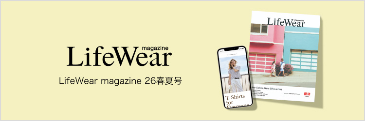 LifeWaer magazineのページはこちらから。