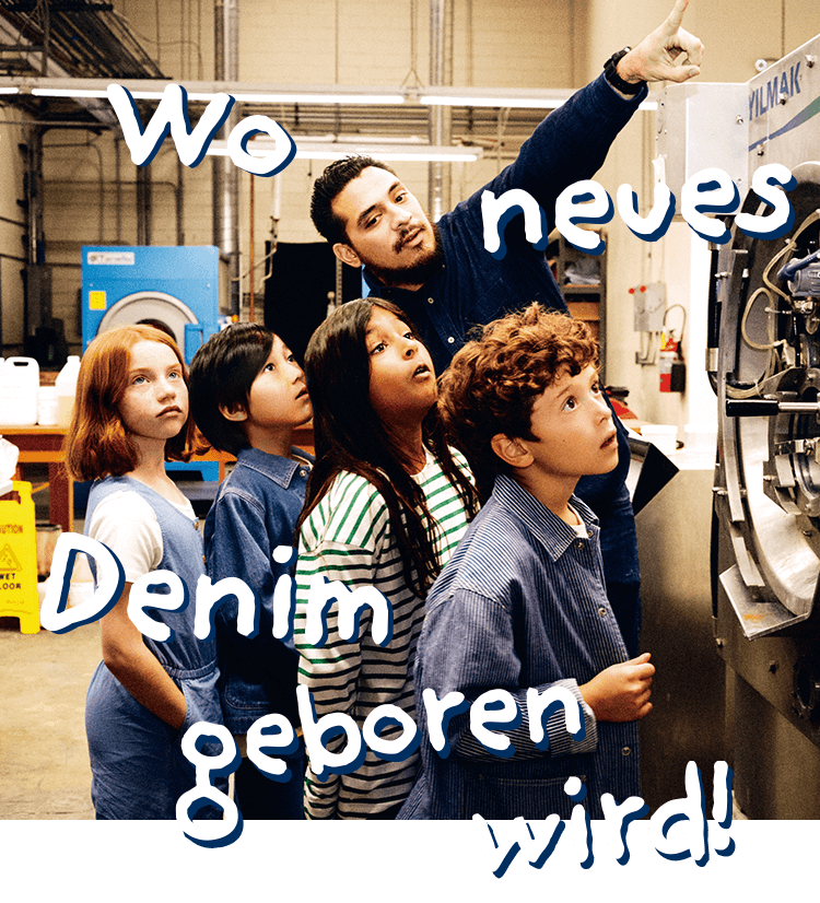 Wo neues Denim geboren wird!
